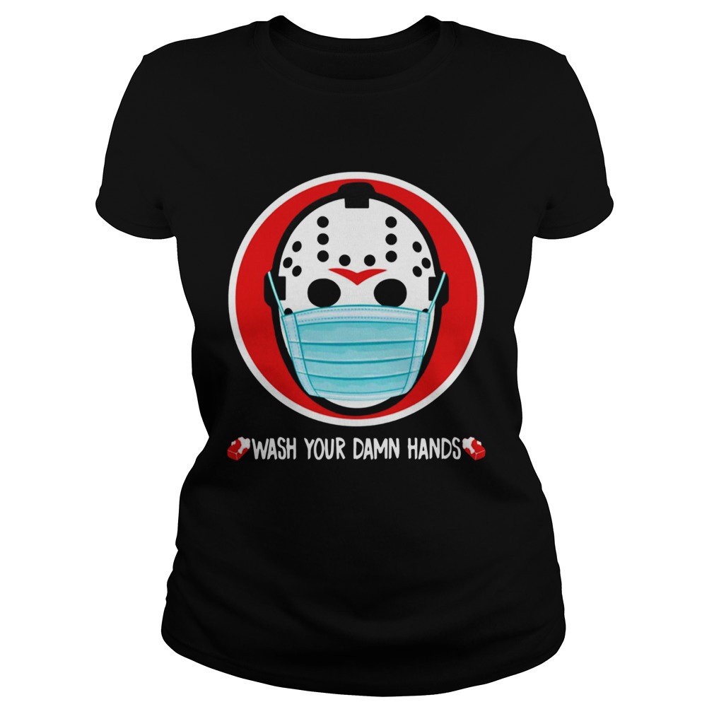 Jason Voorhees Face Mask Wash Your Damn Hands shirt ...